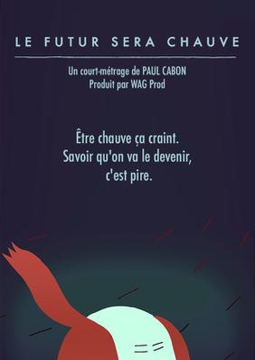 Le Futur sera chauve Le Futur sera chauve