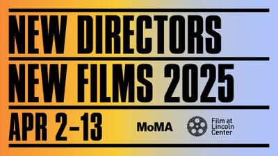New Directors New Films New Directors New Films