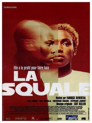 La Squale La Squale