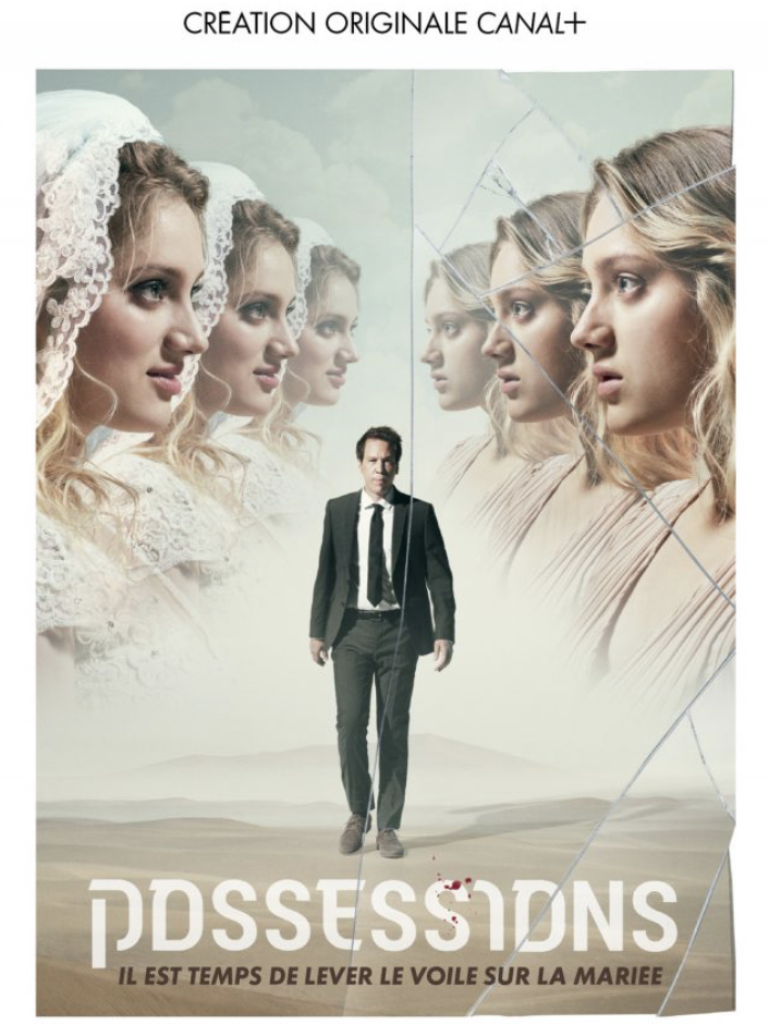 Possessions - © Haut et Court TV, Quiddity - Canal+ Possessions - © Haut et Court TV, Quiddity - Canal+