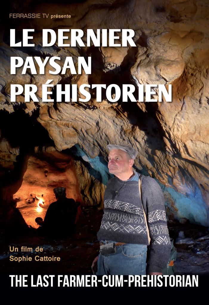 The Last Farmer-Cum-Prehistorian The Last Farmer-Cum-Prehistorian