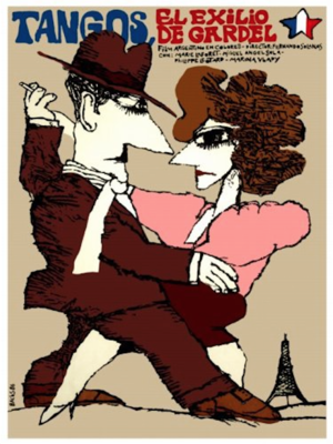 Tangos - L'exil de Gardel Tangos - L'exil de Gardel