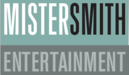 Mister Smith Entertainment