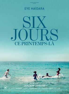 Six jours, ce printemps-là Six jours, ce printemps-là