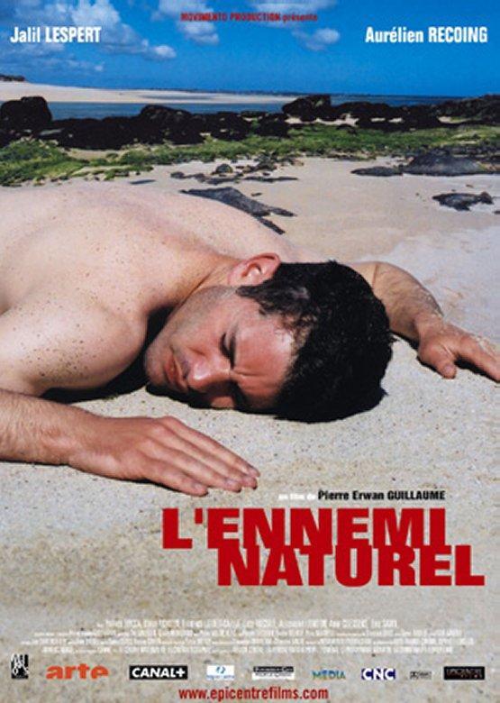 Film L Ennemi Naturel L'Ennemi naturel de Pierre Erwan Guillaume (2003) - UniFrance
