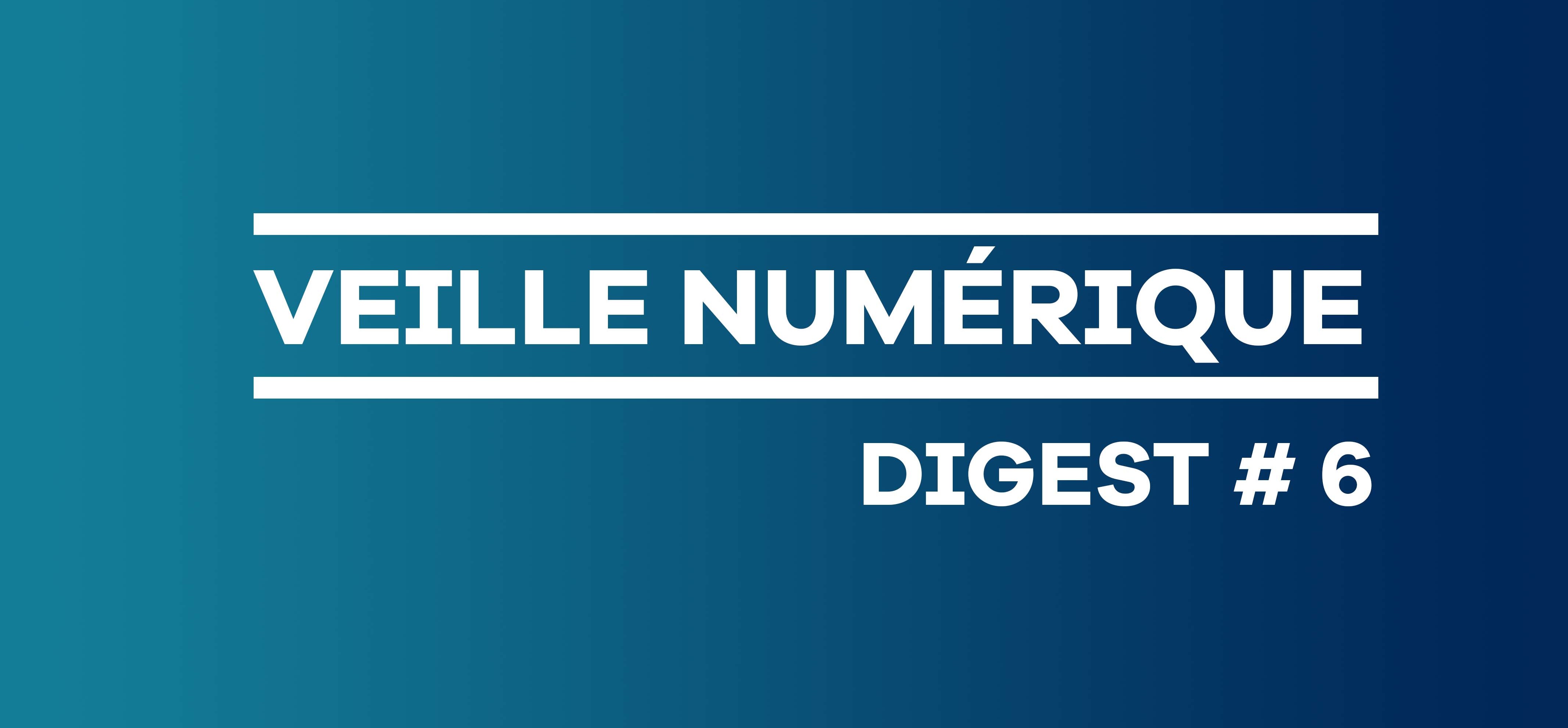 Digital Market News Bulletin No. 6