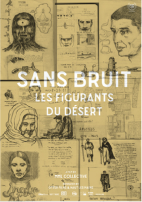 Sans bruit, les figurants du d&eacute;sert