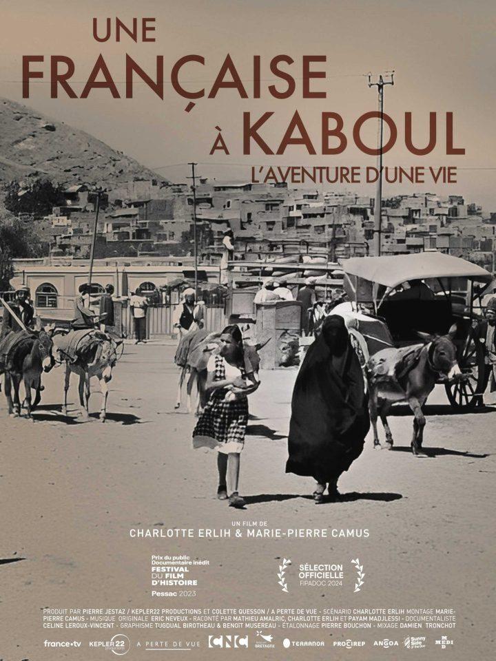 Une Fran&ccedil;aise &agrave; Kaboul, l'aventure d'une vie