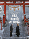 Yôkai - Le Monde des esprits Yôkai - Le Monde des esprits
