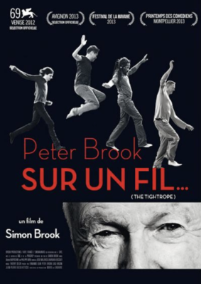 Peter Brook, sur un fil Peter Brook, sur un fil