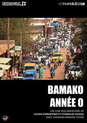 Bamako, année 0 Bamako, année 0