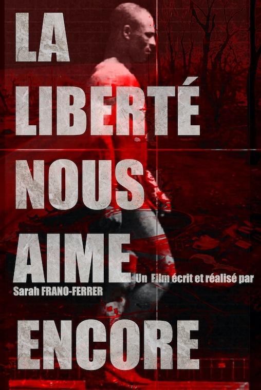 La Liberté nous aime encore La Liberté nous aime encore