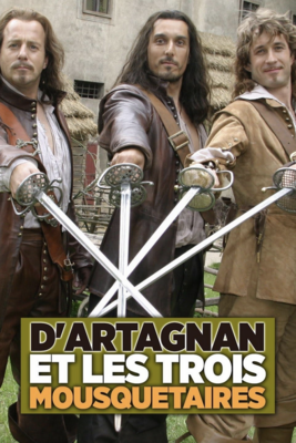 D'Artagnan et les trois mousquetaires D'Artagnan et les trois mousquetaires