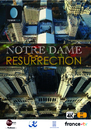 Notre-Dame : Résurrection - © Electron Libre - France Televisions - Kisayang - Terranoa Notre-Dame : Résurrection - © Electron Libre - France Televisions - Kisayang - Terranoa