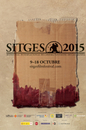 Sitges International Fantastic Film Festival of Catalonia - 2015 Sitges International Fantastic Film Festival of Catalonia - 2015