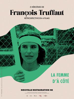 La Femme d'à côté - International Poster - 2024 Reedition La Femme d'à côté - International Poster - 2024 Reedition