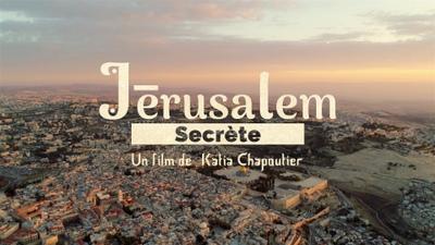 Jerusalem Revealed - © Adamis Production - Beliane Jerusalem Revealed - © Adamis Production - Beliane