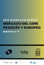 Mercado del Cine Francés y Europeo - Miami - 2020 Mercado del Cine Francés y Europeo - Miami - 2020