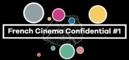 French Cinema Confidential 2019: Day 1 French Cinema Confidential 2019: Day 1