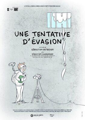 Une tentative d'évasion Une tentative d'évasion