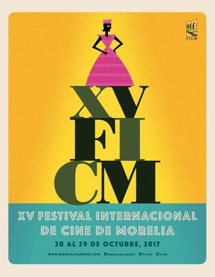 Festival international de cinéma de Morelia Festival international de cinéma de Morelia