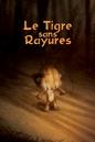 Le Tigre sans rayures Le Tigre sans rayures