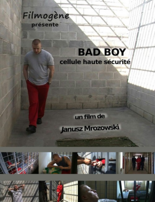 Bad Boy - Prison haute s&eacute;curit&eacute;