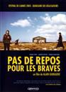 Pas de repos pour les braves Pas de repos pour les braves