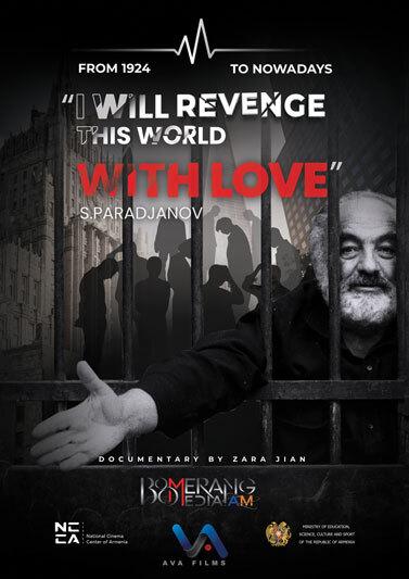 "I Will Revenge This World With Love" - S. Paradjanov "I Will Revenge This World With Love" - S. Paradjanov