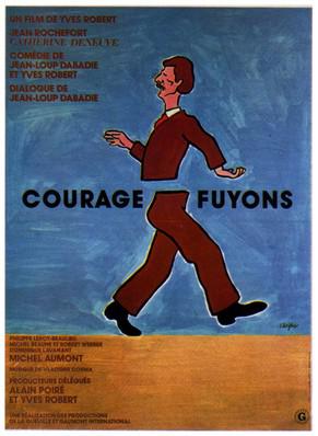 Courage, fuyons Courage, fuyons