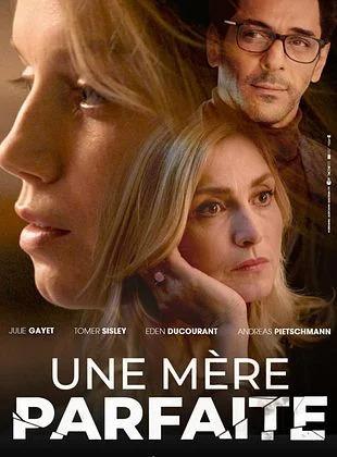 Una madre perfecta - &copy; Quad Drama, TF1, Nadcon Film