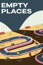 Empty Places Empty Places