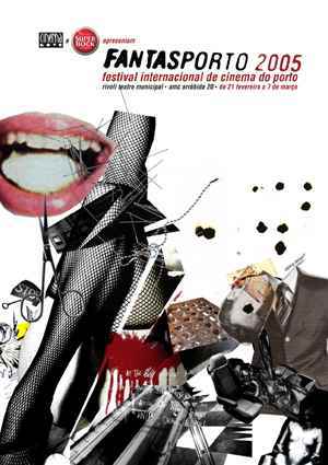 Festival Internacional de Cinema do Porto - Fantasporto - 2005 Festival Internacional de Cinema do Porto - Fantasporto - 2005