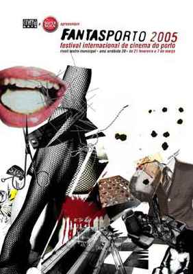 Festival Internacional de Cinema do Porto - Fantasporto - 2005 Festival Internacional de Cinema do Porto - Fantasporto - 2005