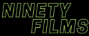 Ninety Films Ninety Films