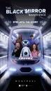 The Black Mirror Experience