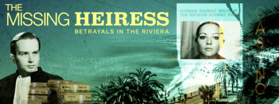 The Missing Heiress: Betrayals in the Riviera The Missing Heiress: Betrayals in the Riviera
