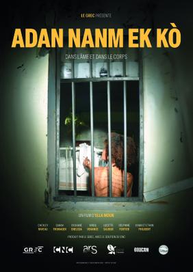 Adan nanm ek kò (Dans l’âme et dans le corps) Adan nanm ek kò (Dans l’âme et dans le corps)