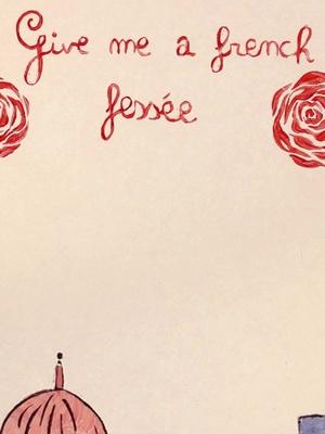 Give Me a French fess&eacute;e