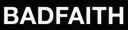 Badfaith
