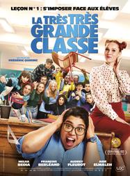 La Très Très Grande Classe La Très Très Grande Classe