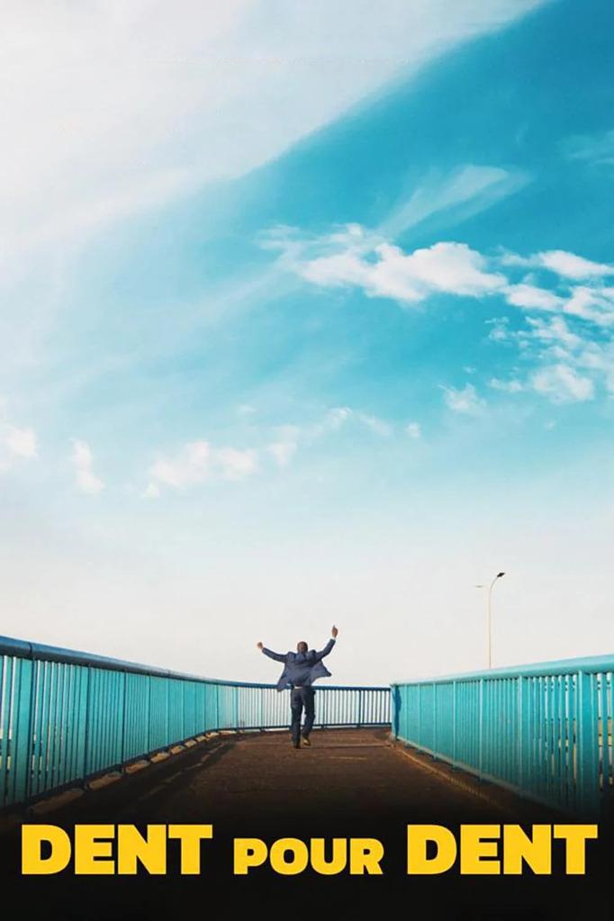 Dent pour dent Dent pour dent