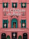 Un château en Italie Un château en Italie
