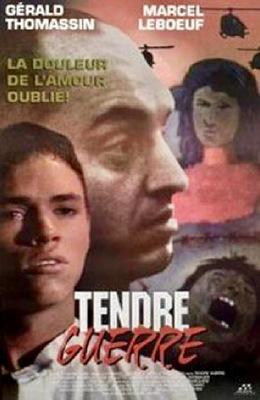 Tendre Guerre Tendre Guerre