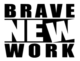 Brave New Work