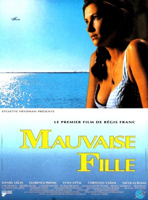 Mauvaise Fille Mauvaise Fille