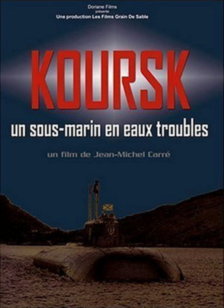 Koursk: A Submarine in Troubled Waters Koursk: A Submarine in Troubled Waters