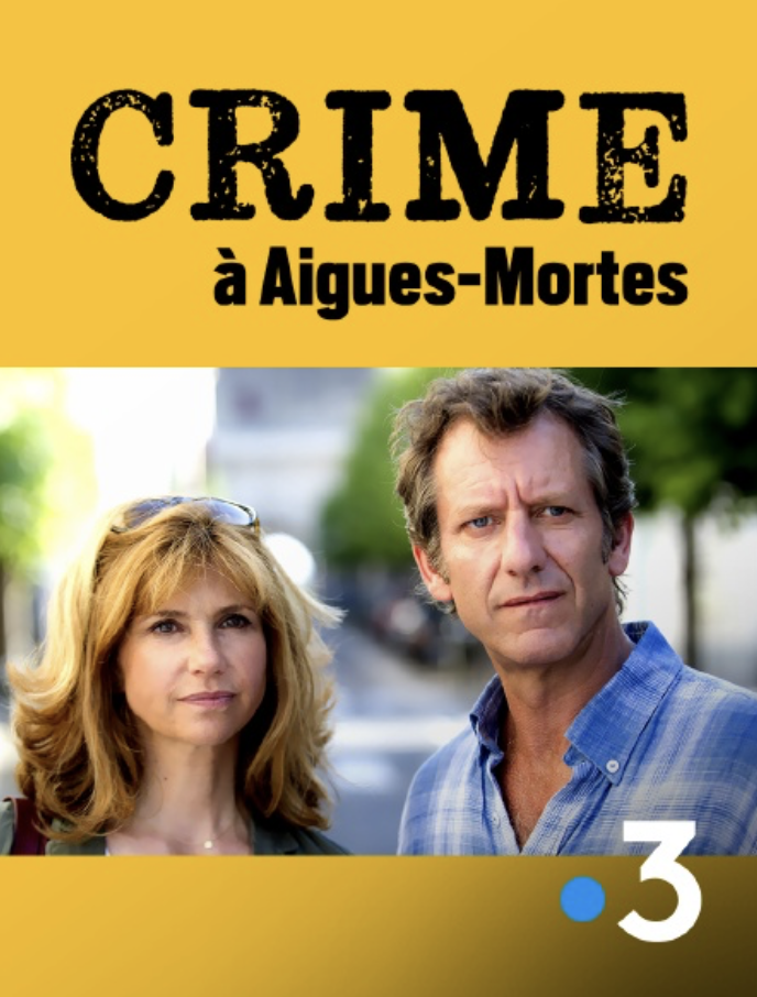 Crime à Aigues-Mortes - © Paradis Films, Be-Films, RTBF - Film & Picture - France 3 Crime à Aigues-Mortes - © Paradis Films, Be-Films, RTBF - Film & Picture - France 3