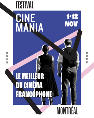 CINEMANIA Francophone Film Festival CINEMANIA Francophone Film Festival