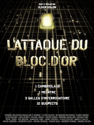L'Attaque du bloc d'or L'Attaque du bloc d'or